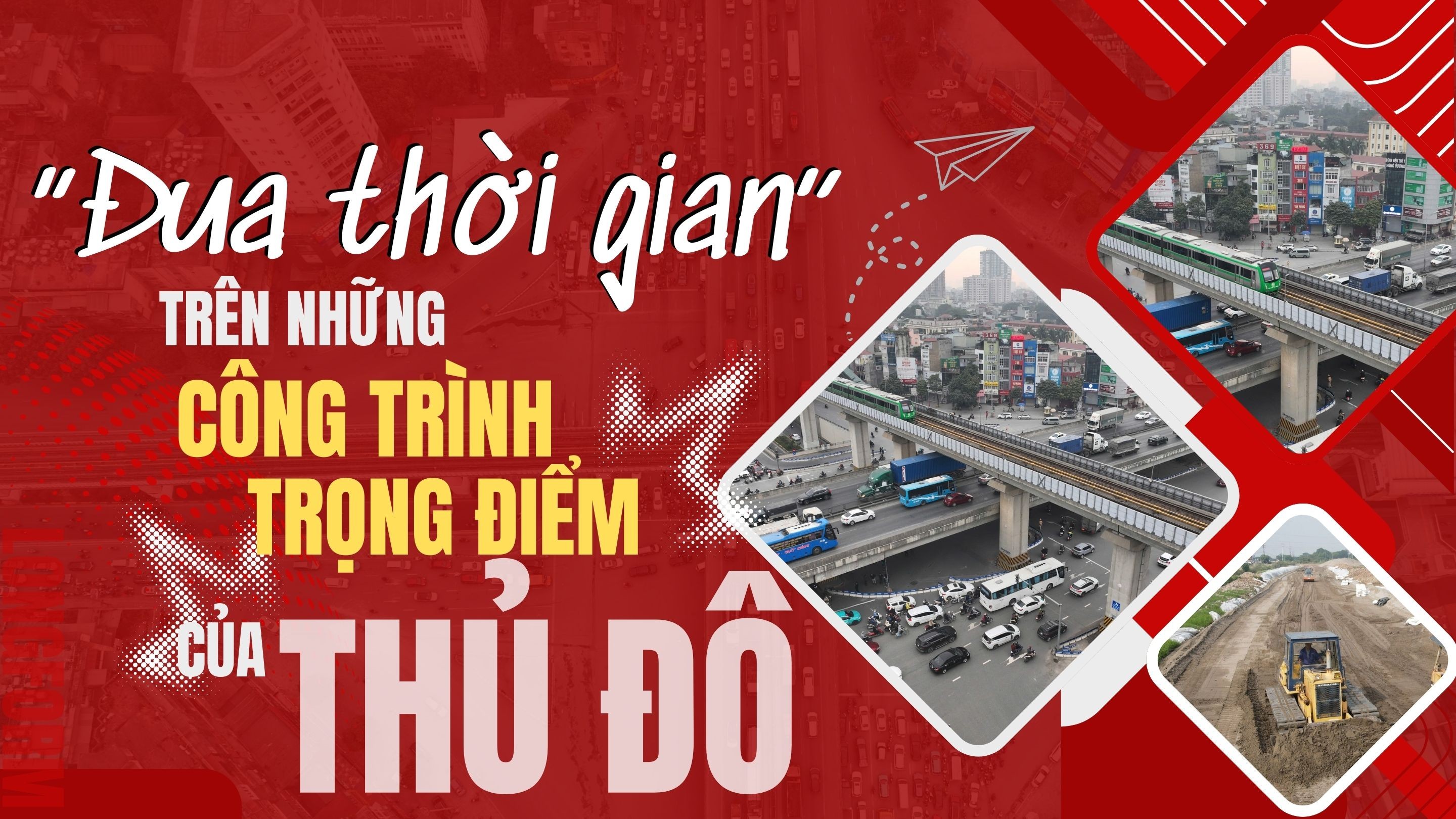 Đua thời gian trên những công trình trọng điểm của Thủ đô