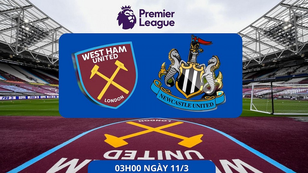 West Ham vs Newcastle, vòng 28 Ngoại hạng Anh: Khó phân thắng bại