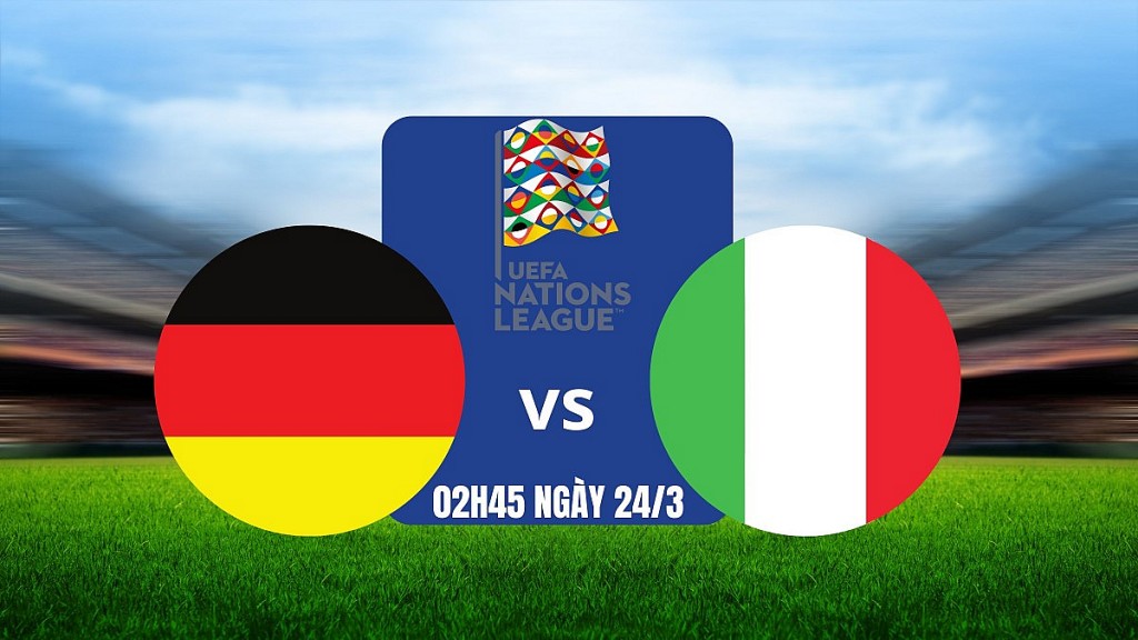 Đức và Italia, tứ kết lượt về Nations League: "Cỗ xe tăng" thẳng tiến