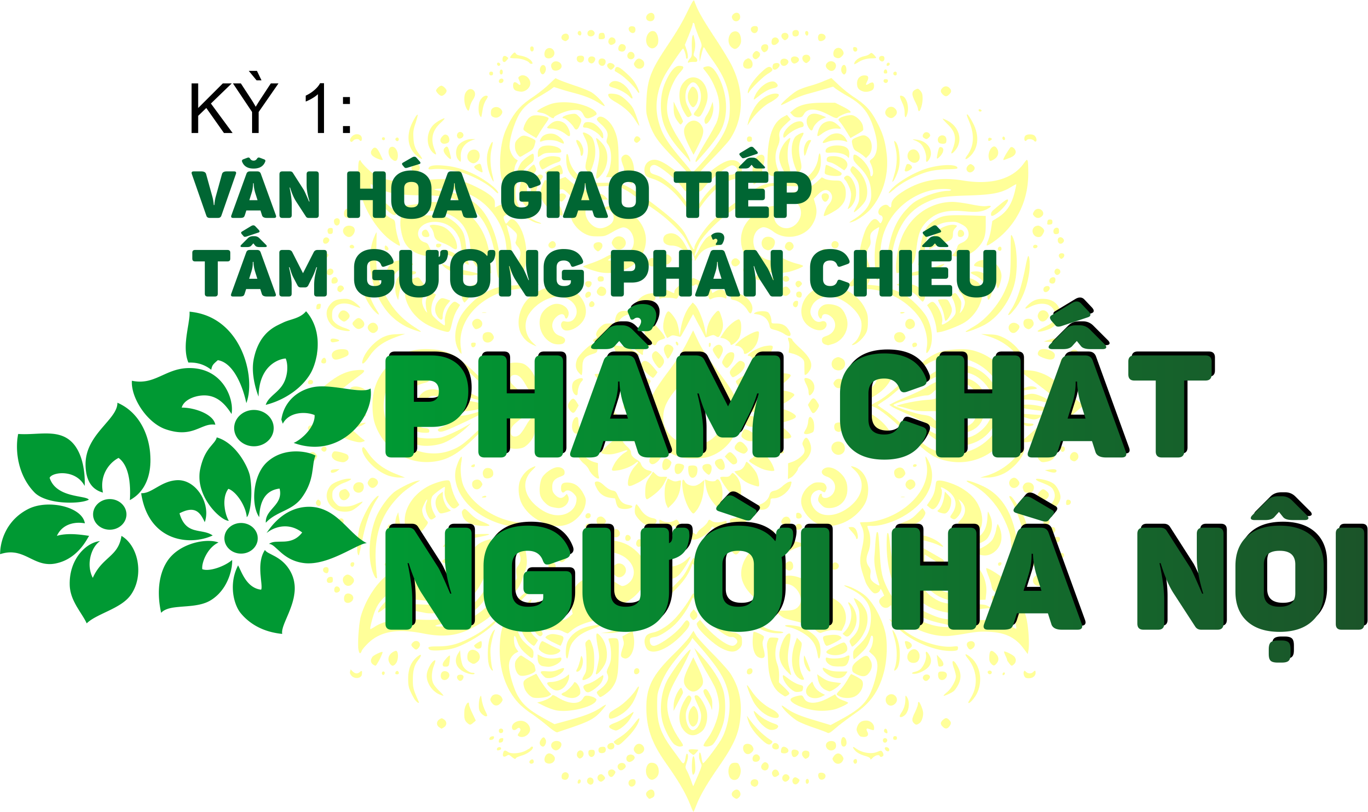 Kỳ 1: Văn hóa giao tiếp tấm gương phản chiếu phẩm chất người Hà Nội