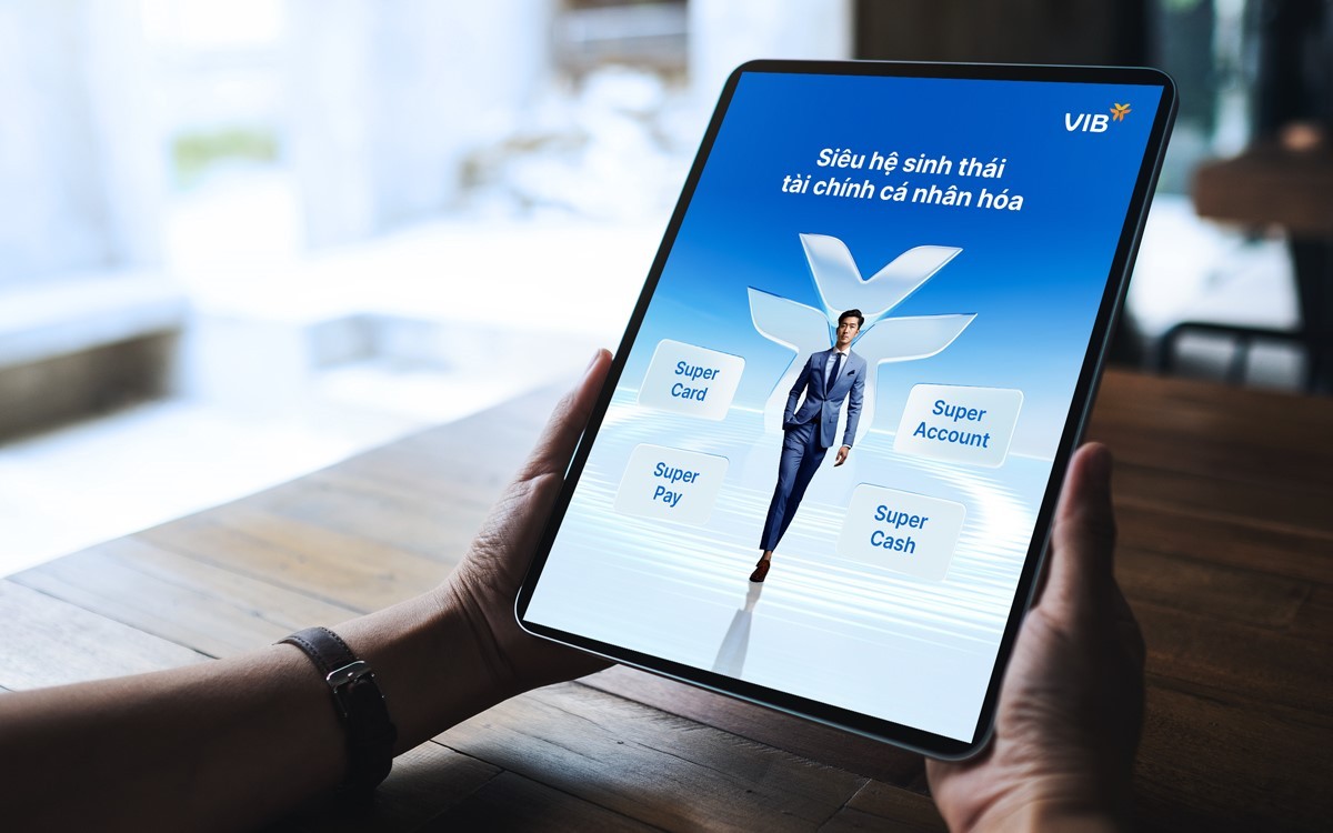 VIB mang DNA Fintech vào phát triển Bộ Tứ Super - siêu hệ sinh thái tài chính cá nhân hóa