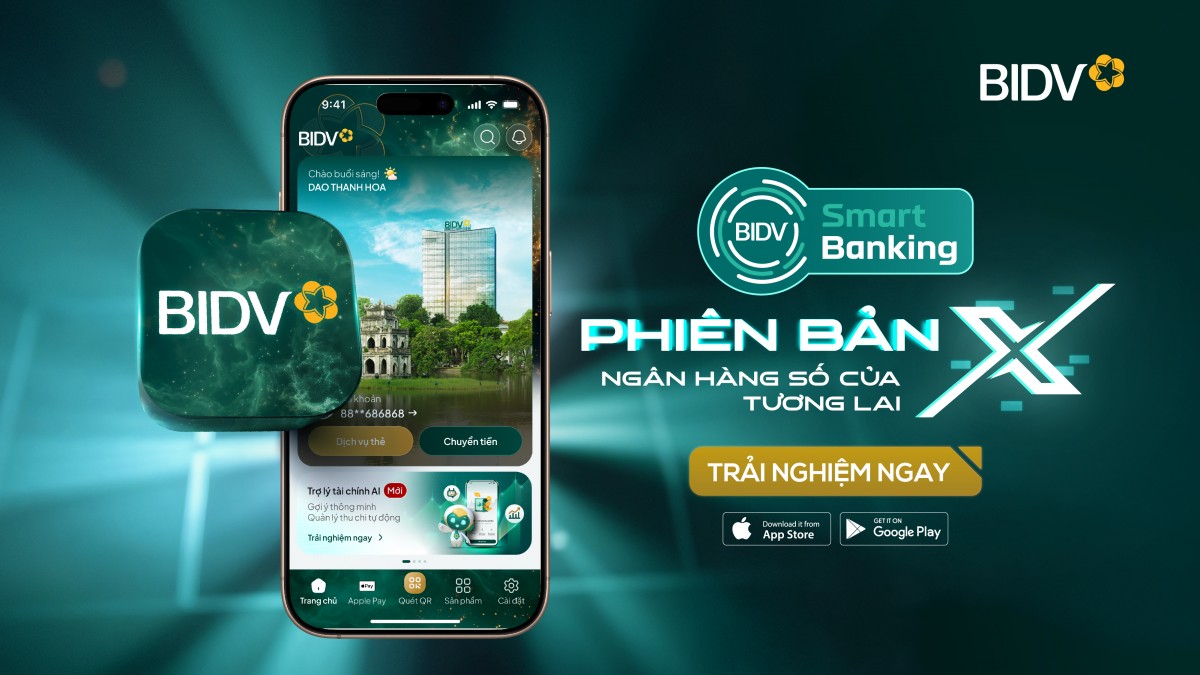 BIDV SmartBanking phiên bản X - dấu ấn tiên phong cùng loạt tính năng mới độc đáo BIDV SmartBanking phiên bản X - dấu ấn tiên phong cùng loạt tính năng mới độc đáo