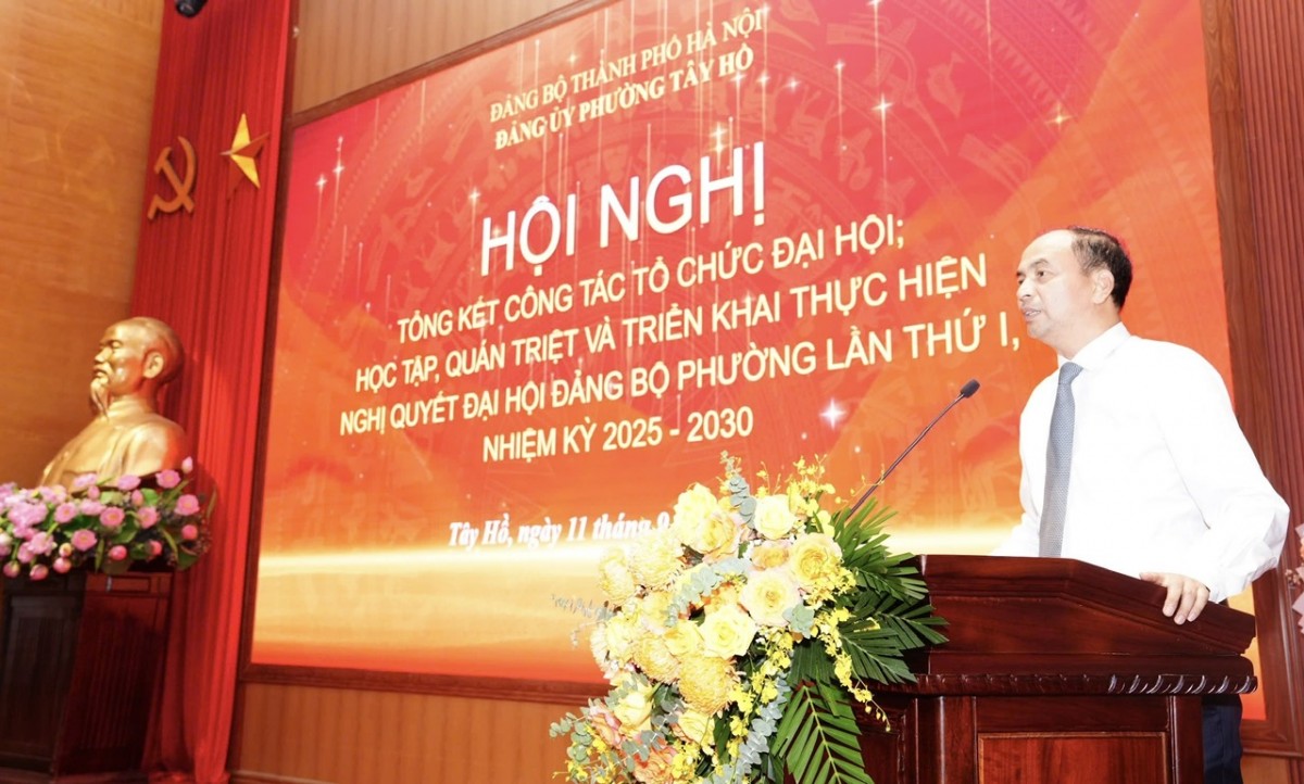 Đảng ủy phường Tây Hồ tổ chức Hội nghị tổng kết Đại hội Đảng bộ phường và triển khai Nghị quyết nhiệm kỳ 2025-2030 Đảng ủy phường Tây Hồ tổ chức Hội nghị tổng kết Đại hội Đảng bộ phường và triển khai Nghị quyết nhiệm kỳ 2025-2030