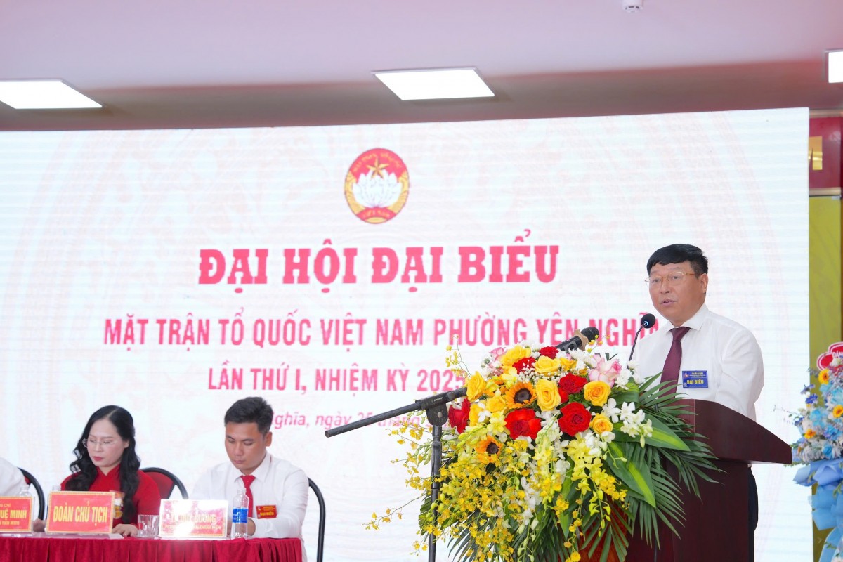 Đại hội MTTQ Việt Nam phường Yên Nghĩa: Khơi dậy tinh thần yêu nước, phát huy sức mạnh đoàn kết toàn dân