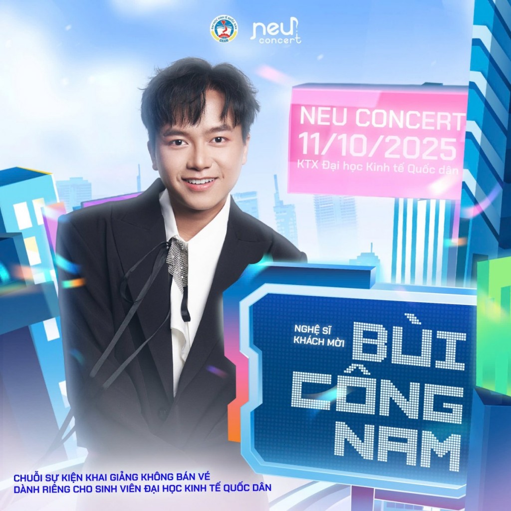 NEU Concert 2025 - Đêm nhạc bùng nổ chào tân K67, mở màn chuỗi sự kiện 70 năm NEU