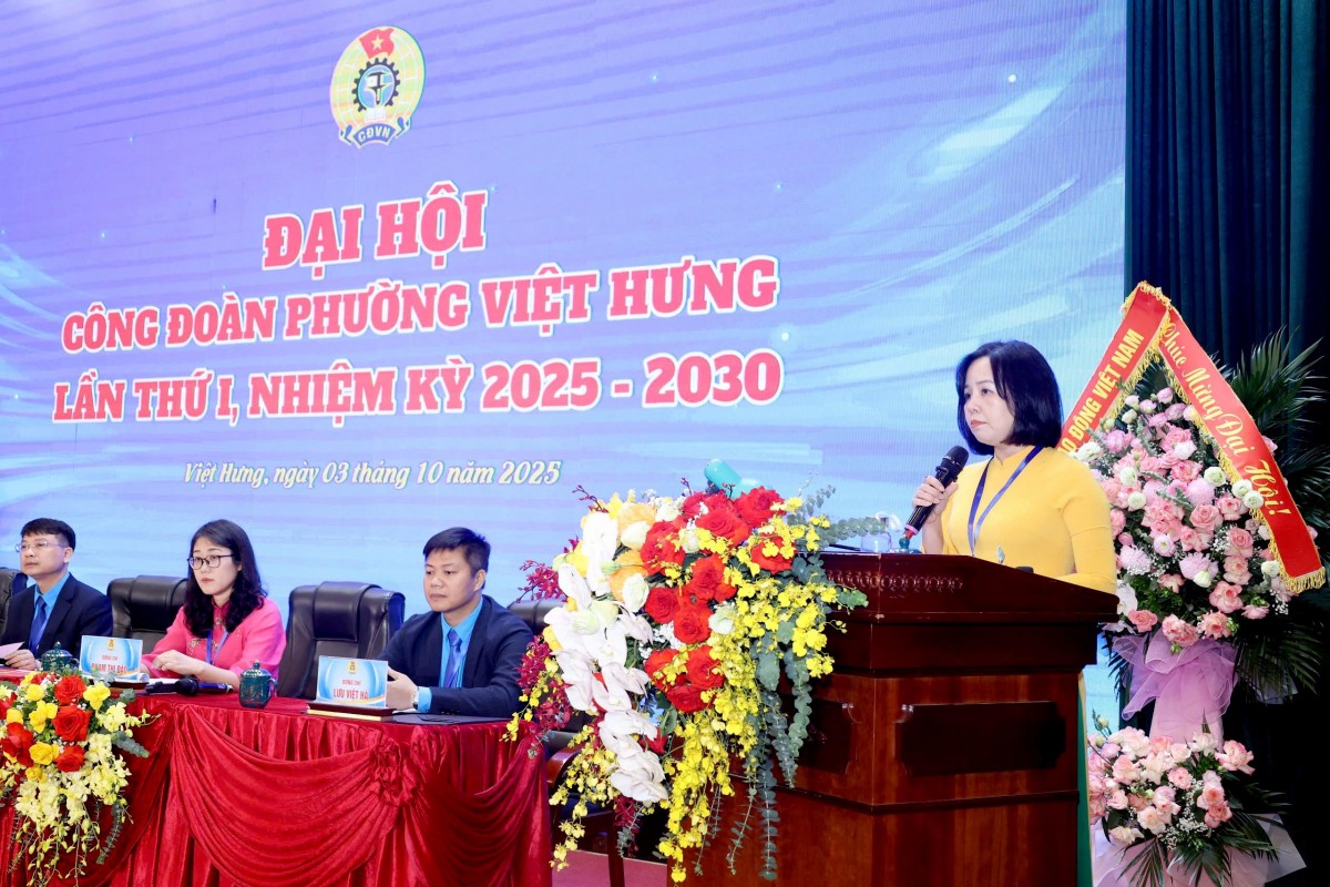TRỰC TUYẾN: Đại hội Công đoàn phường Việt Hưng lần thứ I, nhiệm kỳ 2025 - 2030