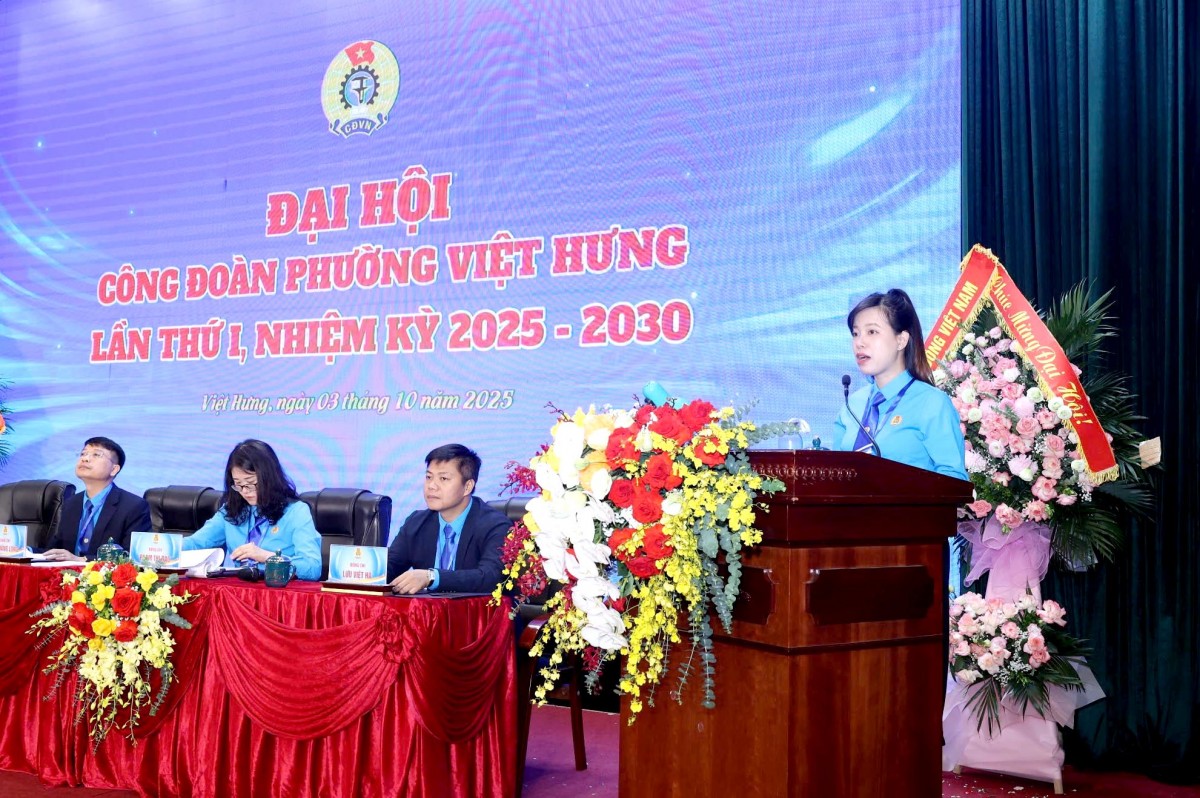 TRỰC TUYẾN: Đại hội Công đoàn phường Việt Hưng lần thứ I, nhiệm kỳ 2025 - 2030