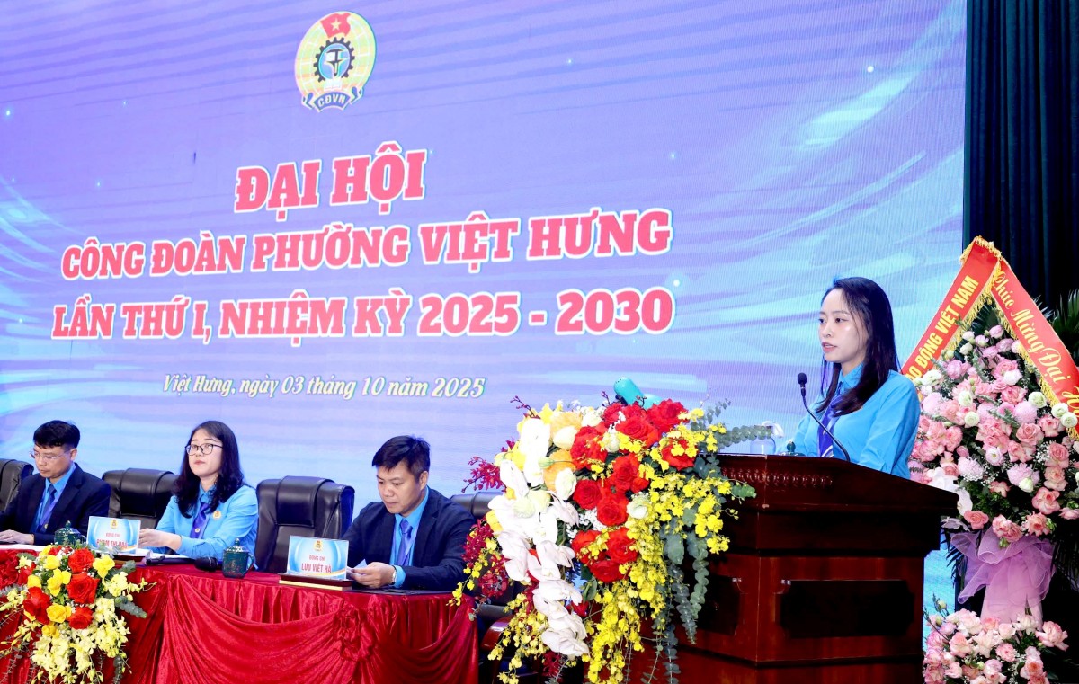 TRỰC TUYẾN: Đại hội Công đoàn phường Việt Hưng lần thứ I, nhiệm kỳ 2025 - 2030