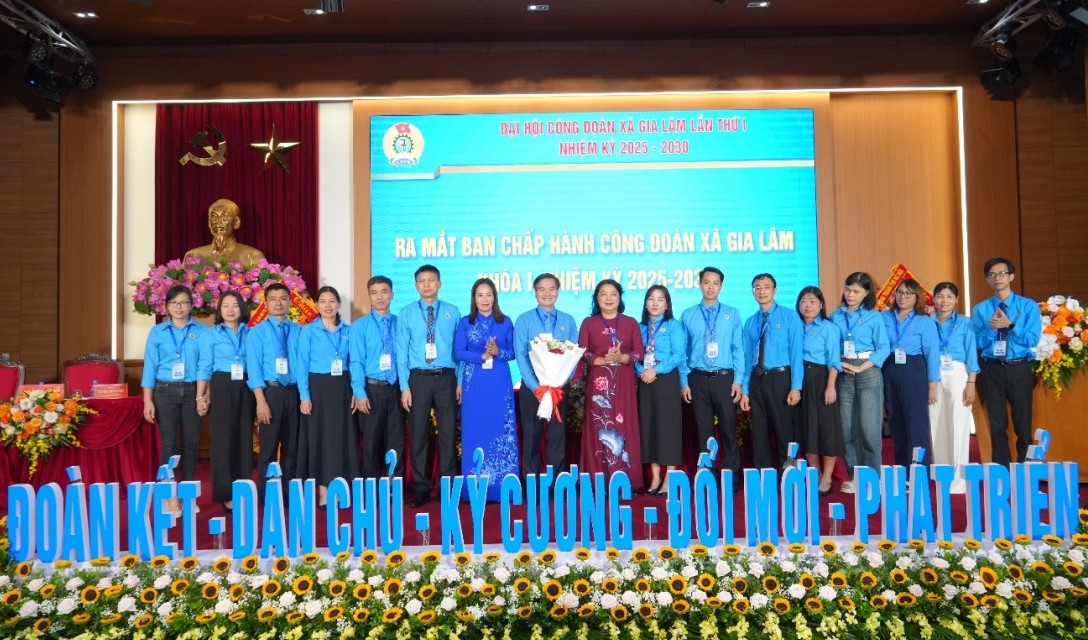 Xây dựng tổ chức Công đoàn xã Gia Lâm vững mạnh toàn diện