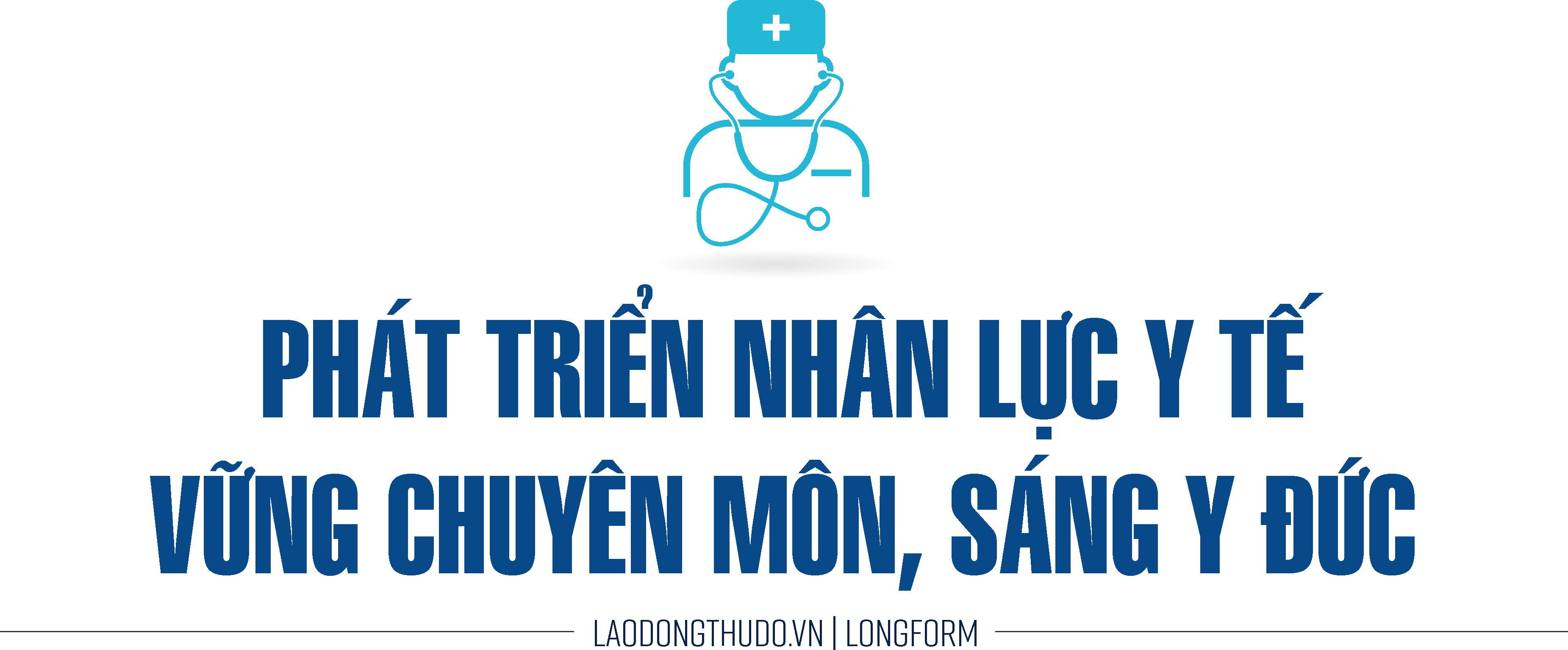 Ngành Y tế Thủ đô: Đổi mới tư duy, nâng tầm sứ mệnh chăm sóc sức khỏe cộng đồng