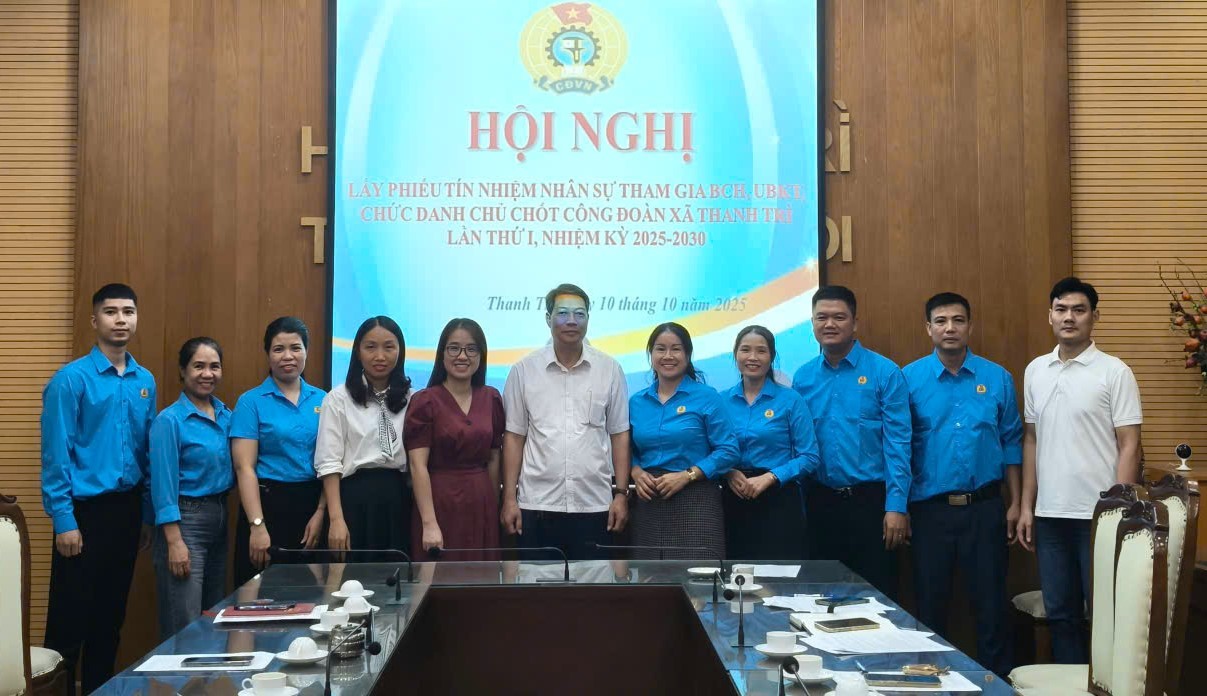 Thanh Trì: Thành lập Công đoàn xã là một dấu mốc quan trọng Thanh Trì: Thành lập Công đoàn xã là một dấu mốc quan trọng