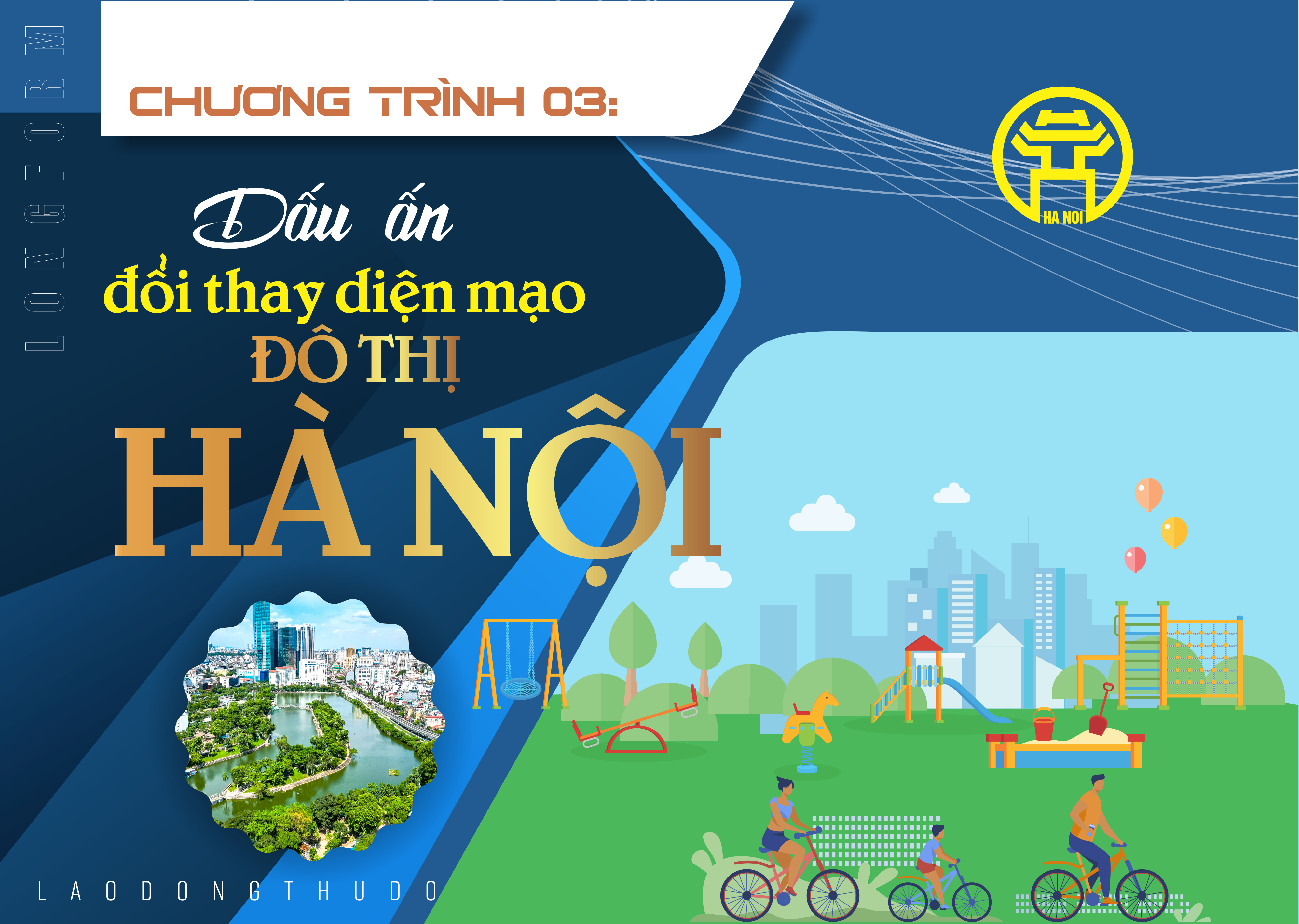 Chương trình 03: Dấu ấn đổi thay diện mạo đô thị Hà Nội