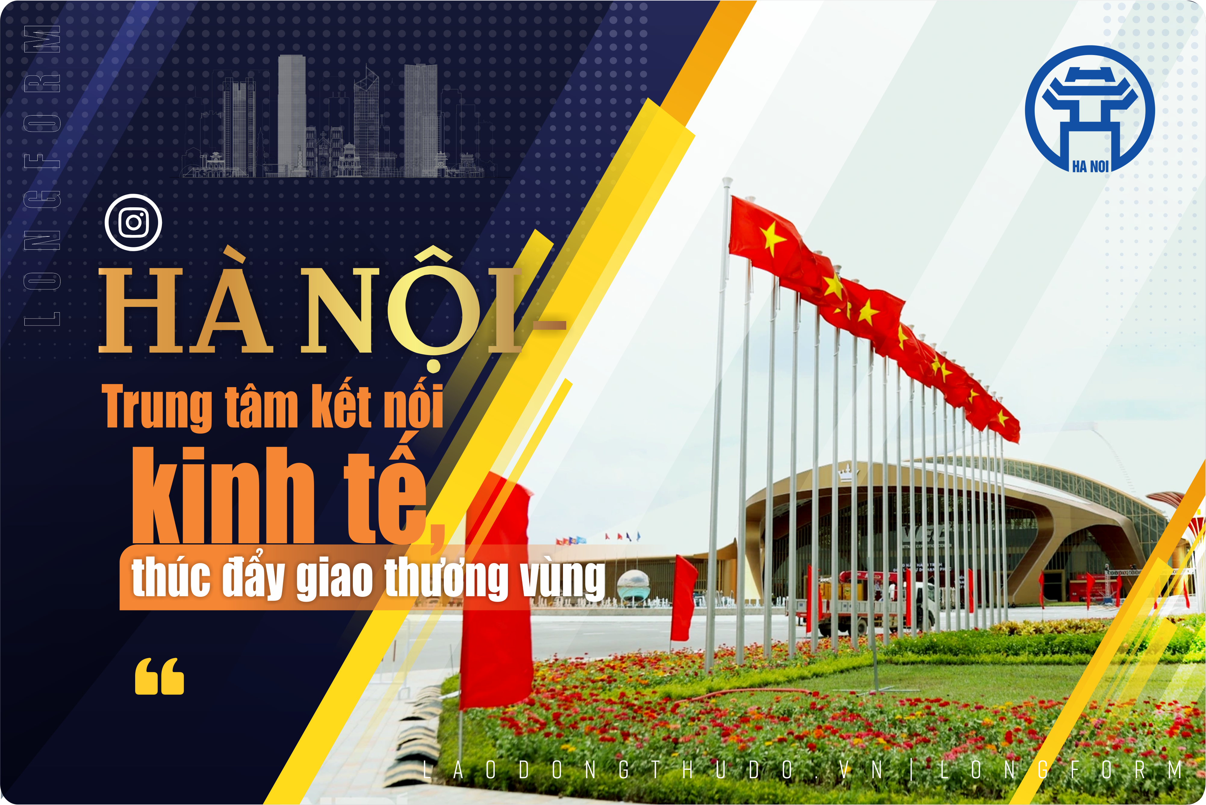 Hà Nội - Trung tâm kết nối kinh tế, thúc đẩy giao thương vùng