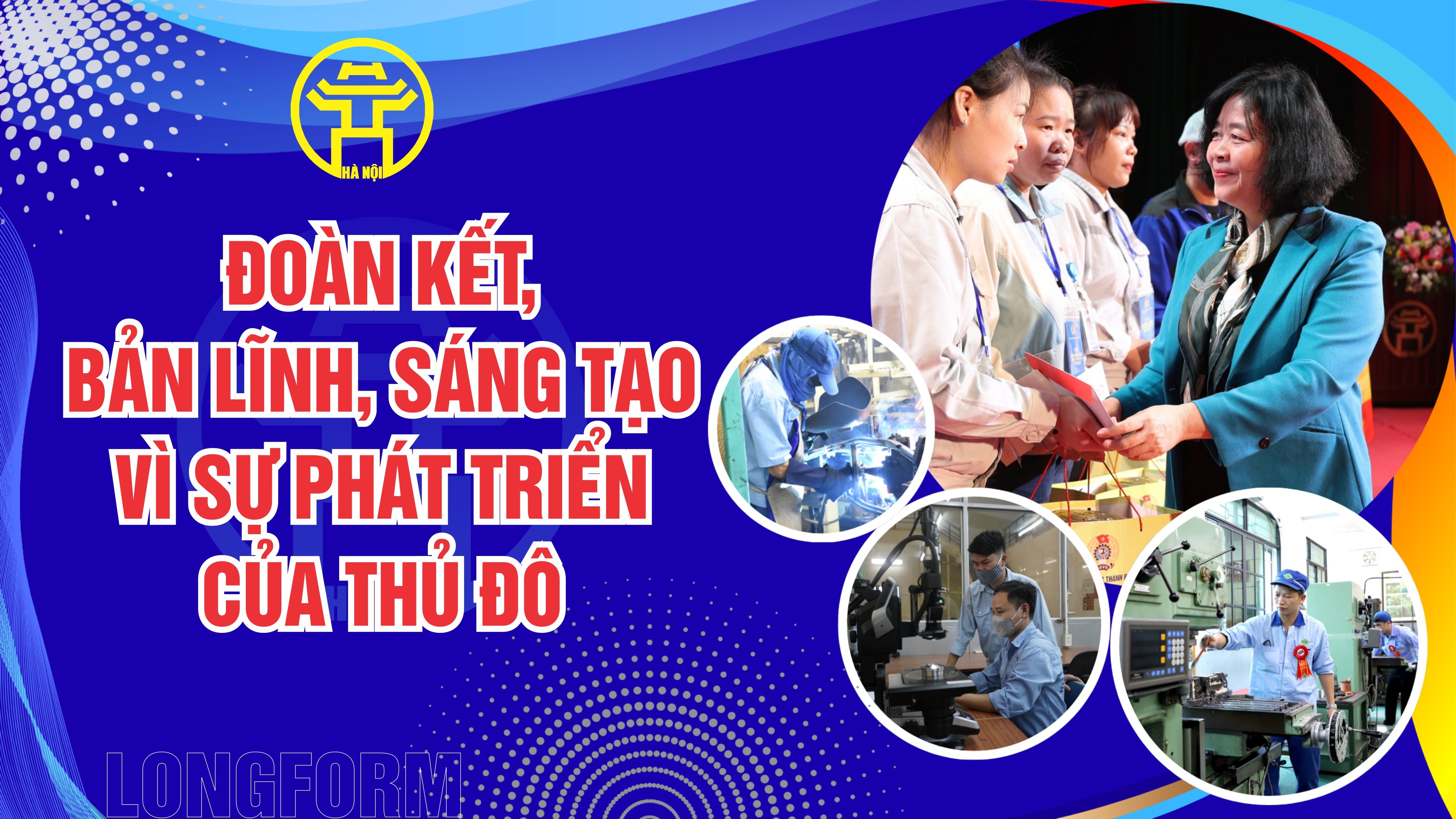 Đoàn kết, bản lĩnh, sáng tạo vì sự phát triển của Thủ đô