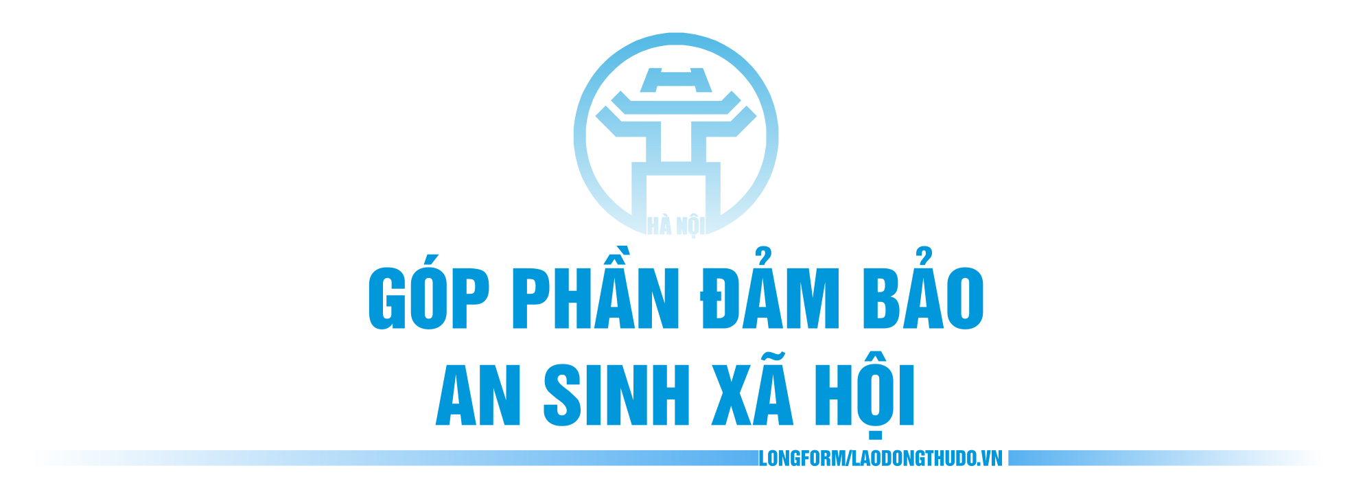 Đoàn kết, bản lĩnh, sáng tạo vì sự phát triển của Thủ đô