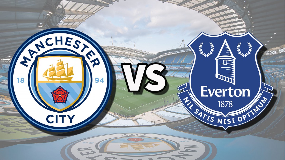 Man City vs Everton: Etihad chờ cơn mưa bàn thắng