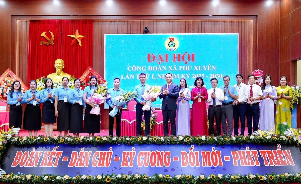 Công đoàn xã Phú Xuyên đổi mới để xứng đáng là chỗ dựa tin cậy của người lao động