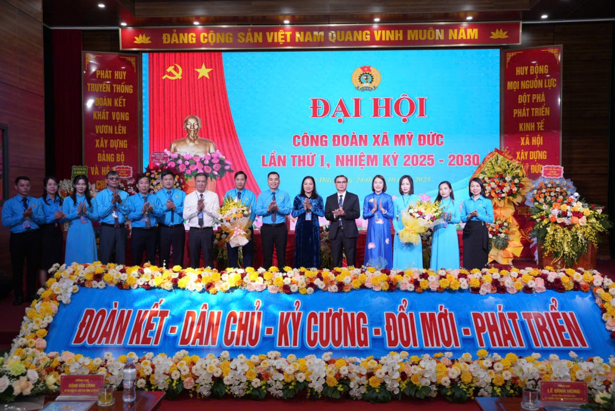 Đại hội Công đoàn xã Mỹ Đức lần thứ I: Đổi mới hoạt động, chăm lo việc làm và đời sống người lao động