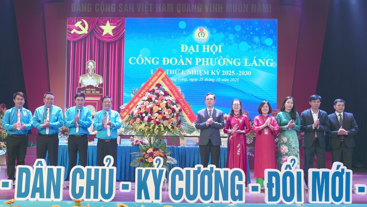 Công đoàn chung sức xây dựng phường Láng phát triển trong kỷ nguyên mới Công đoàn chung sức xây dựng phường Láng phát triển trong kỷ nguyên mới