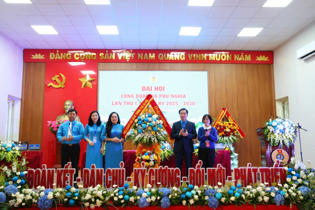 Đại hội Công đoàn xã Phú Nghĩa: Xây dựng tổ chức Công đoàn vững mạnh, vì người lao động