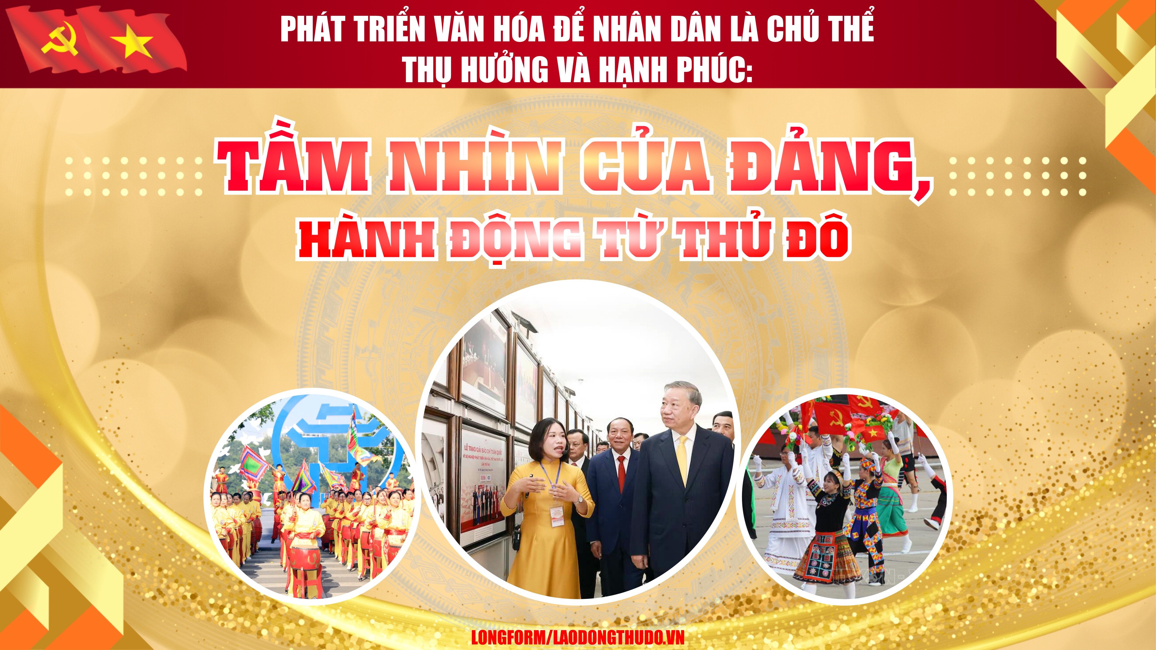 Kỳ 1: Tư duy “Vì Nhân dân” nền tảng kiến tạo sức mạnh văn hóa Việt Nam