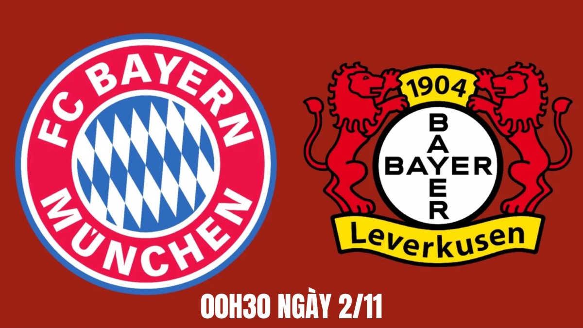 Bayern Munich vs Bayer Leverkusen: Thử thách lớn cho kẻ muốn ngăn bước Hùm xám