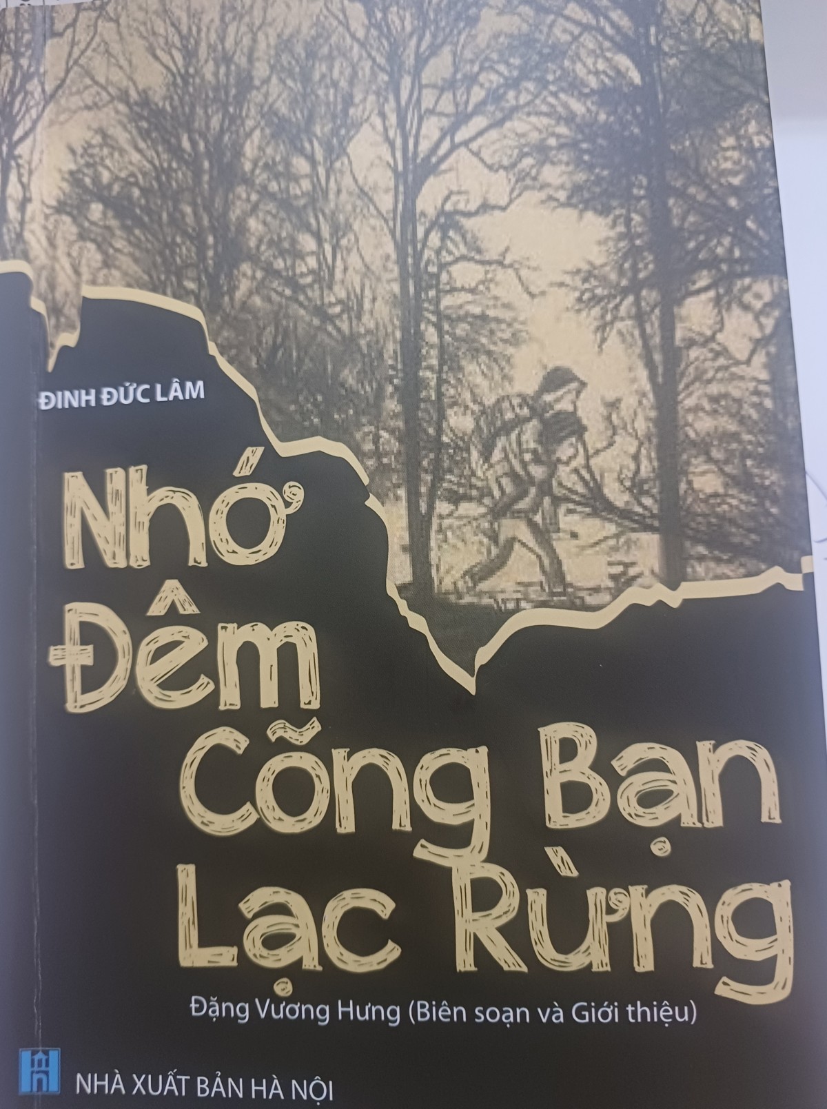 “Nhớ đêm cõng bạn lạc rừng”- Cuốn nhật ký về “thời hoa đỏ” đầy cảm xúc, giàu tính giáo dục