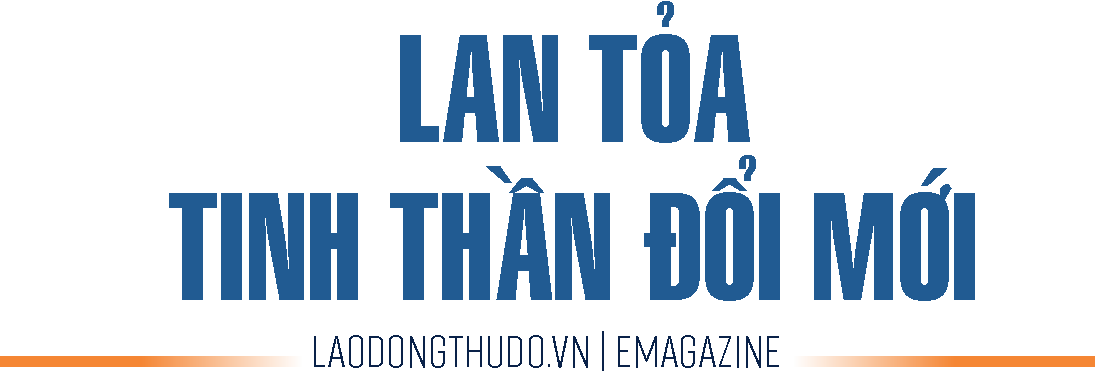 Lan tỏa tinh thần đổi mới vì người lao động