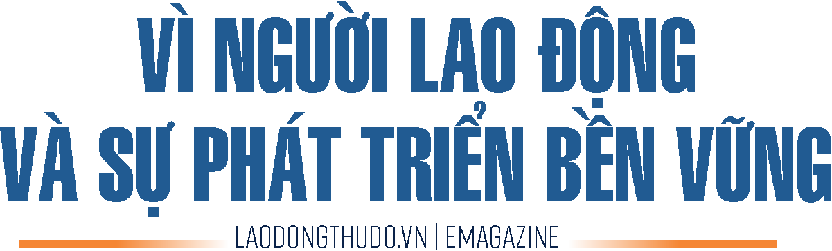 Lan tỏa tinh thần đổi mới vì người lao động