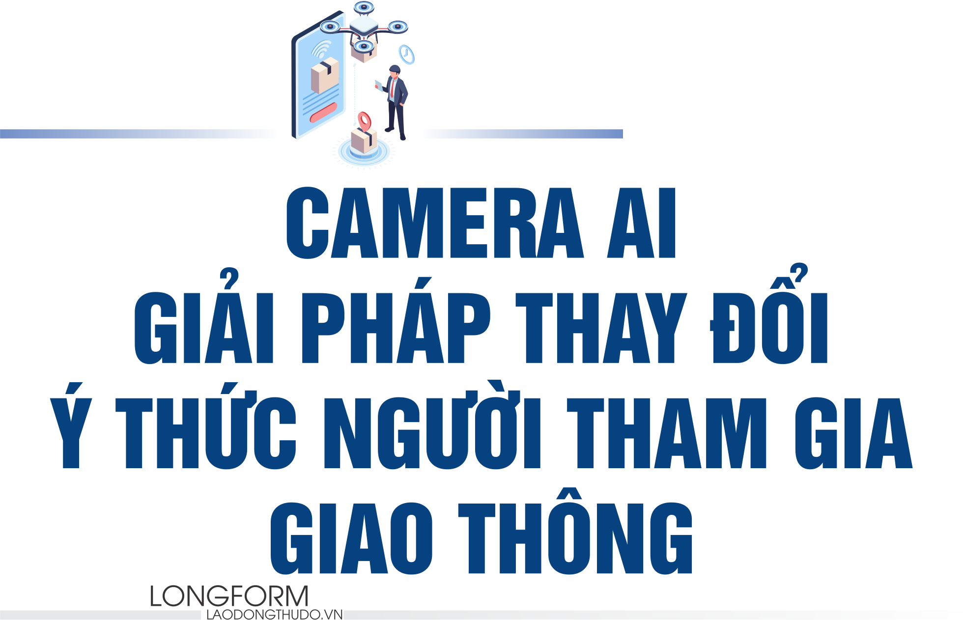 Công nghệ kết nối, văn minh lan tỏa