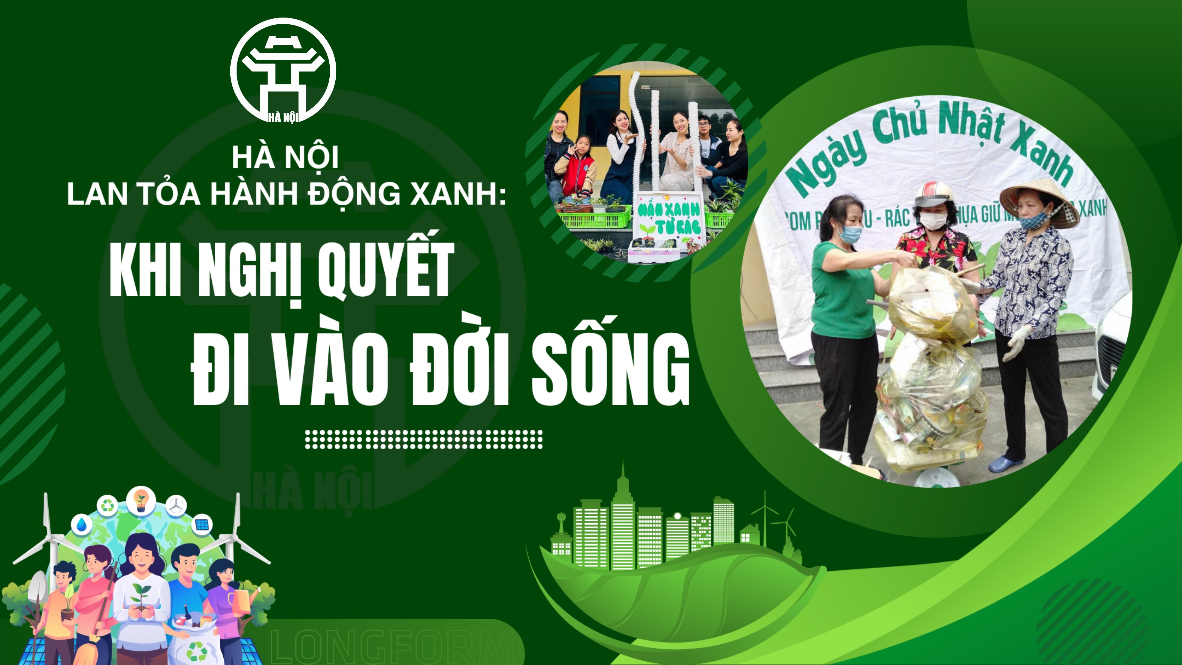 Hà Nội lan tỏa hành động xanh: Khi Nghị quyết đi vào đời sống