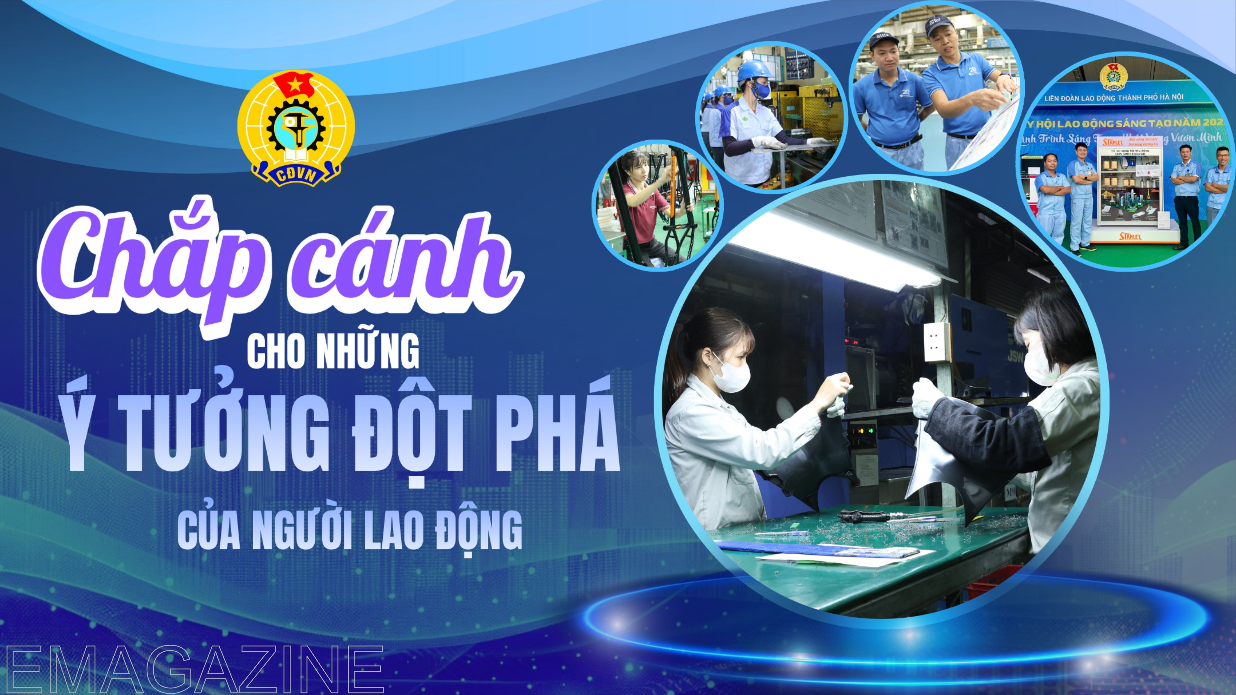 Chắp cánh cho những ý tưởng đột phá của người lao động