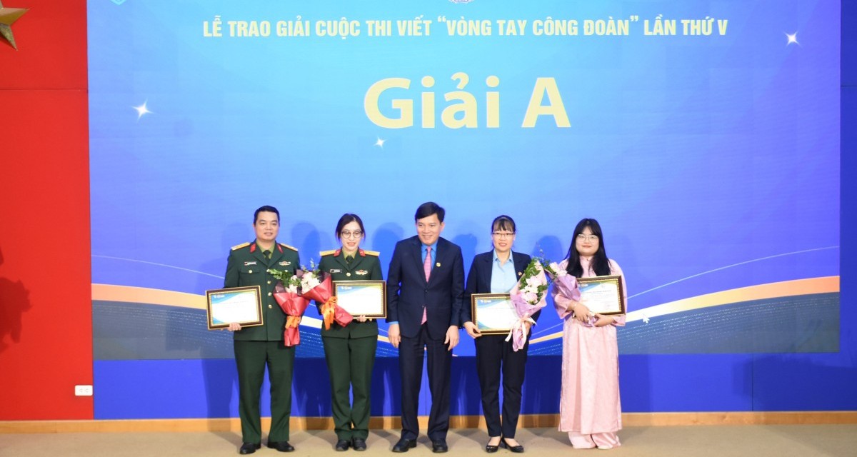 Trao giải Cuộc thi viết “Vòng tay Công đoàn” lần V: Hành trình gieo mầm yêu thương và lan tỏa giá trị nhân văn