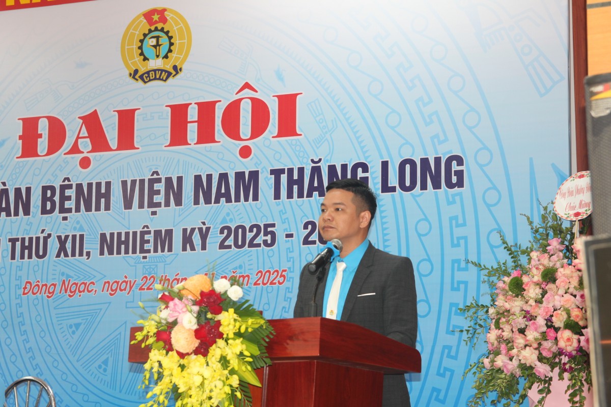 Đại hội Công đoàn Bệnh viện Nam Thăng Long lần thứ XII, nhiệm kỳ 2025 - 2030
