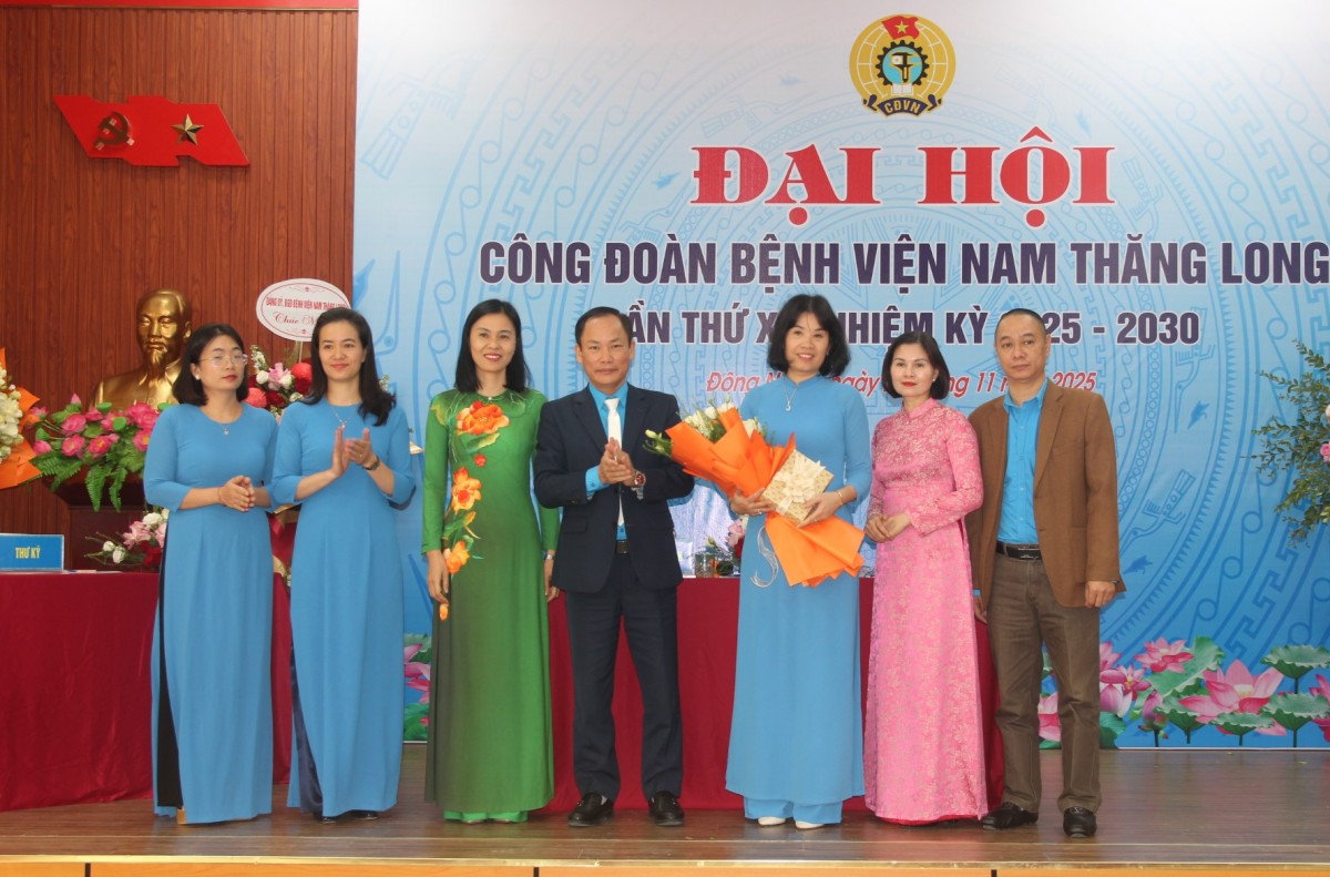 Đại hội Công đoàn Bệnh viện Nam Thăng Long lần thứ XII, nhiệm kỳ 2025 - 2030