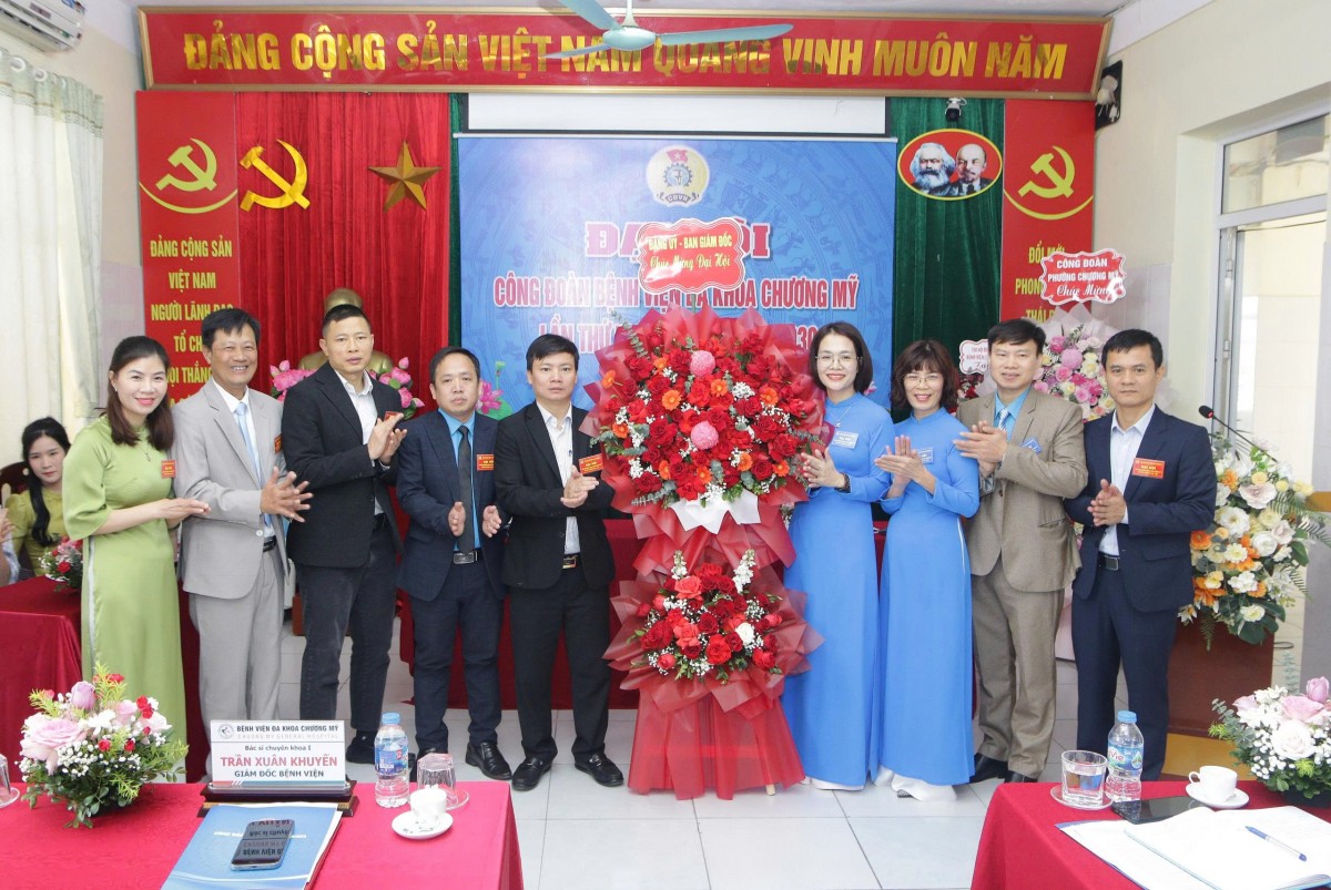Đại hội Công đoàn Bệnh viện Đa khoa Chương Mỹ: Đoàn kết - Dân chủ - Kỷ cương - Đổi mới - Phát triển