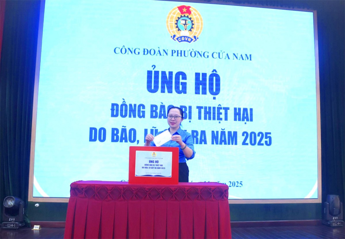 Công đoàn phường Cửa Nam đồng lòng sẻ chia khó khăn cùng đồng bào vùng thiên tai