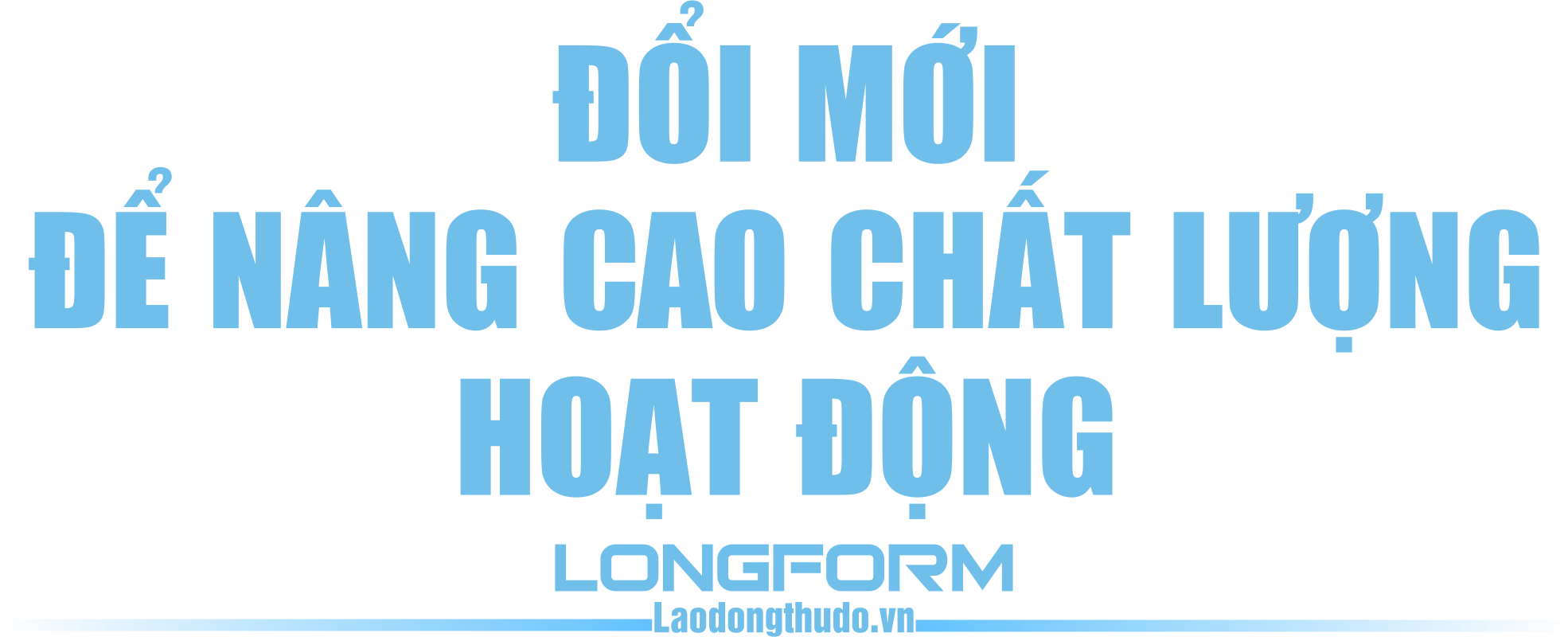 Công đoàn cơ sở và “câu chuyện” nâng cao chất lượng hoạt động
