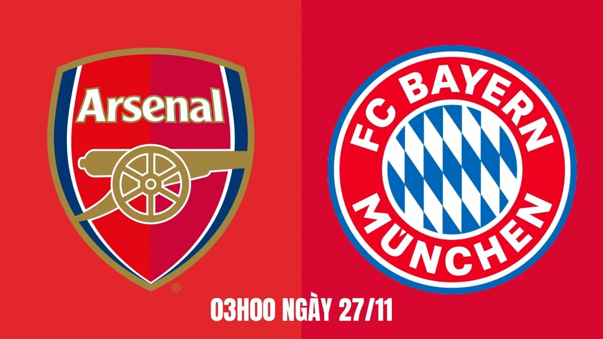 Nhận định Arsenal vs Bayern Munich: Đại chiến tại Emirates