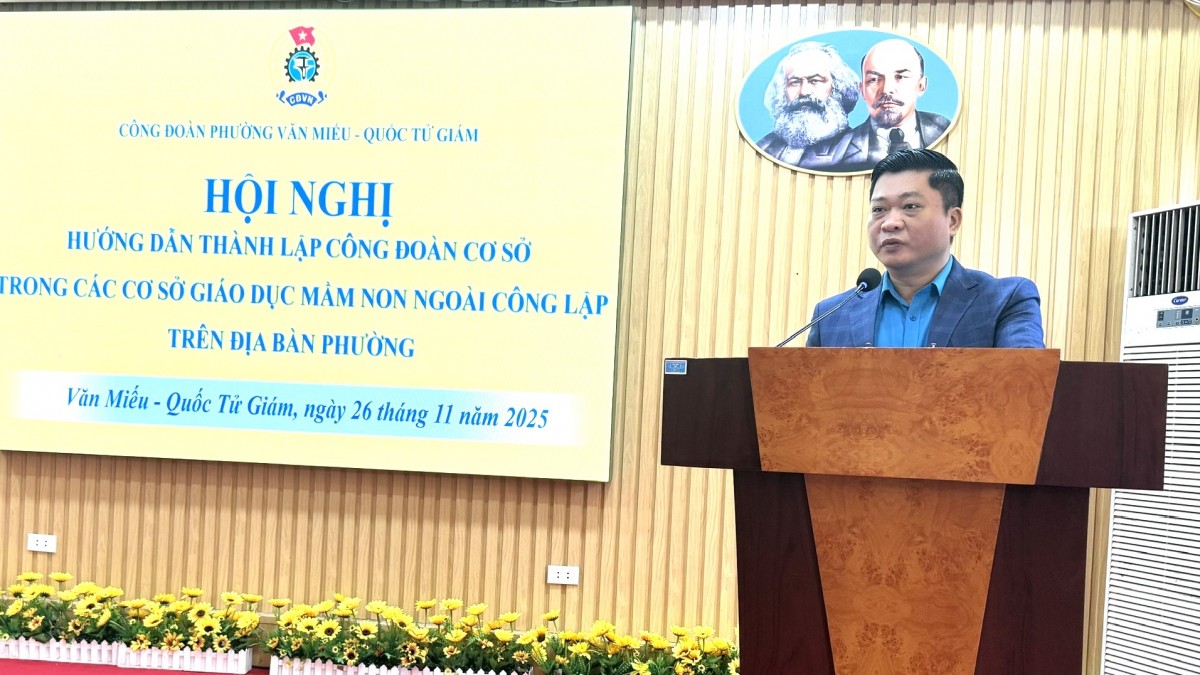 Công đoàn phường Văn Miếu - Quốc Tử Giám tuyên truyền, hướng dẫn thành lập Công đoàn cơ sở khối giáo dục mầm non ngoài công lập Công đoàn phường Văn Miếu - Quốc Tử Giám tuyên truyền, hướng dẫn thành lập Công đoàn cơ sở khối giáo dục mầm non ngoài công lập