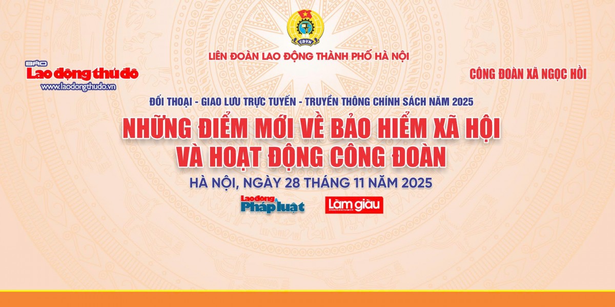 Mời bạn đọc đặt câu hỏi giao lưu trực tuyến về bảo hiểm xã hội và hoạt động công đoàn