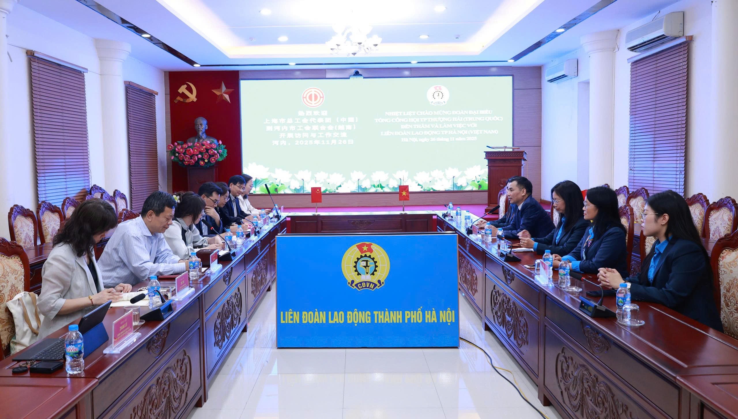 LĐLĐ thành phố Hà Nội và Tổng Công hội thành phố Thượng Hải chia sẻ kinh nghiệm hoạt động công đoàn