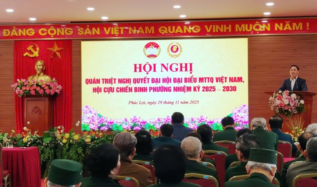 Phường Phúc Lợi quán triệt Nghị quyết Đại hội MTTQ Việt Nam và Hội Cựu chiến binh, nhiệm kỳ 2025 - 2030