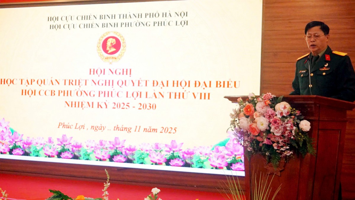 Phường Phúc Lợi quán triệt Nghị quyết Đại hội MTTQ Việt Nam và Hội Cựu chiến binh, nhiệm kỳ 2025 - 2030