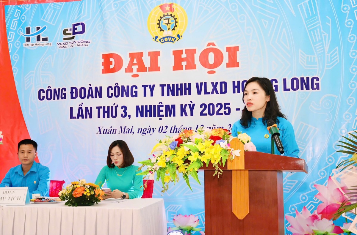 Đại hội Công đoàn Công ty TNHH Vật liệu xây dựng Hoàng Long nhiệm kỳ 2025 - 2030