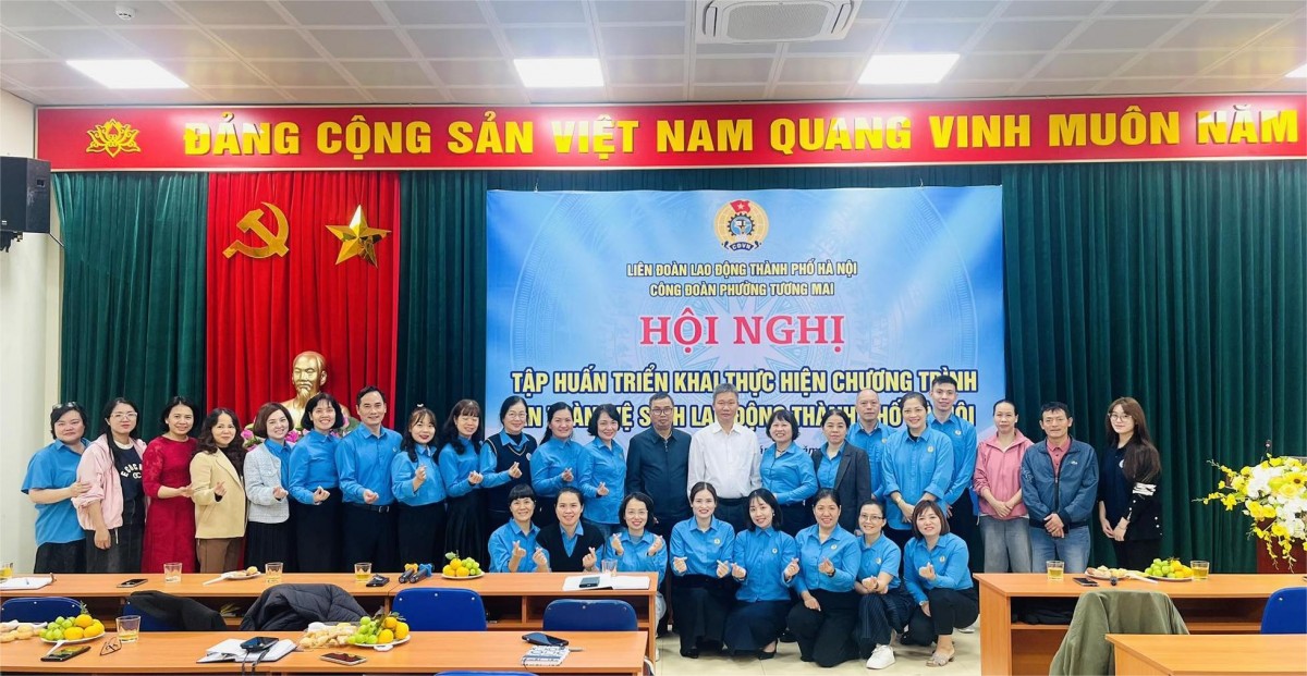 Công đoàn phường Tương Mai vững tin bước vào nhiệm kỳ mới Công đoàn phường Tương Mai vững tin bước vào nhiệm kỳ mới