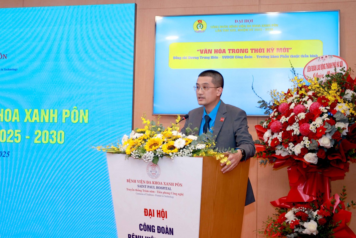 TRỰC TUYẾN: Đại hội Công đoàn Bệnh viện Đa khoa Xanh Pôn lần thứ XXV, nhiệm kỳ 2025 - 2030