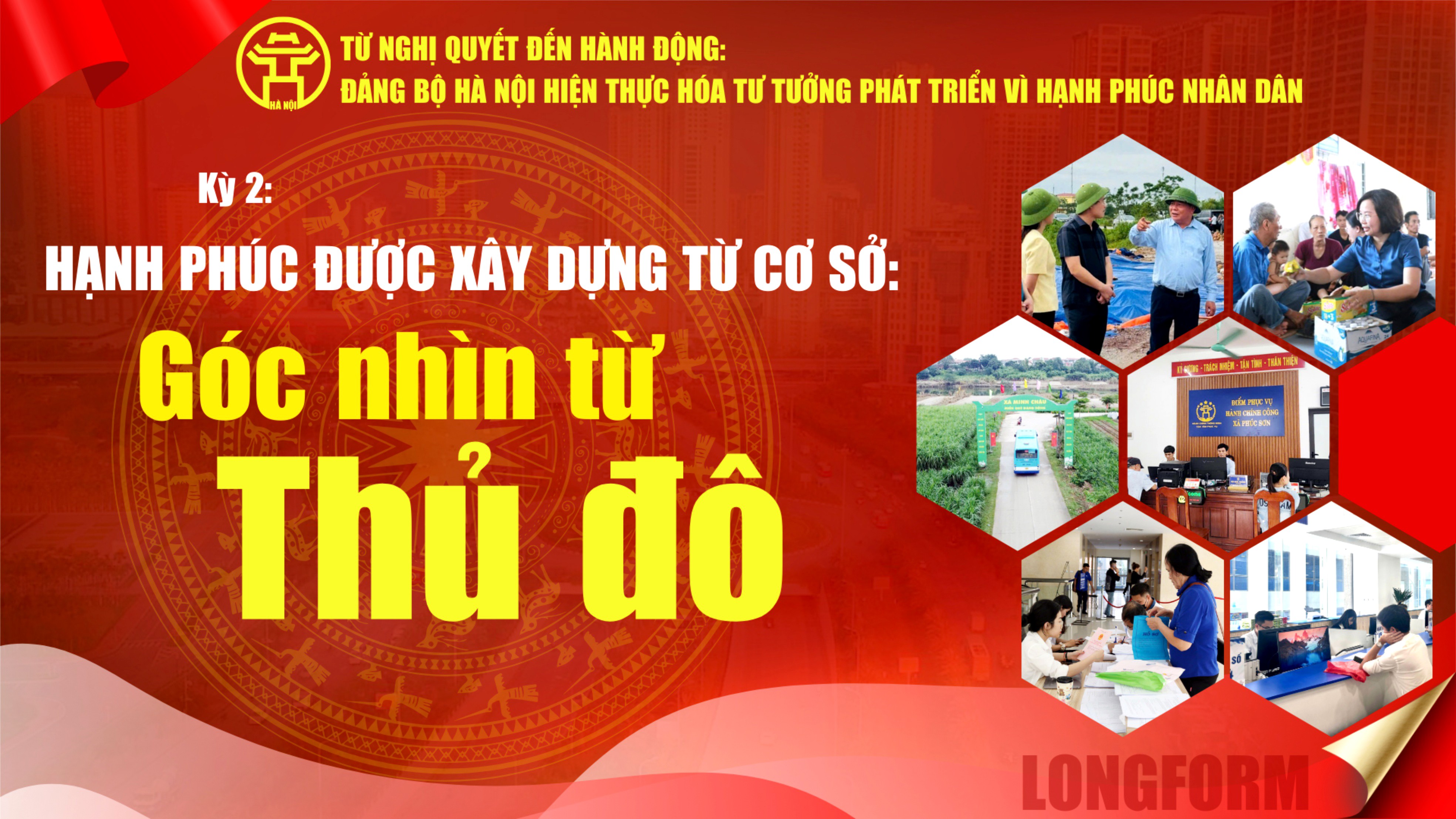 Kỳ 2: Hạnh phúc được xây dựng từ cơ sở: Góc nhìn từ Thủ đô