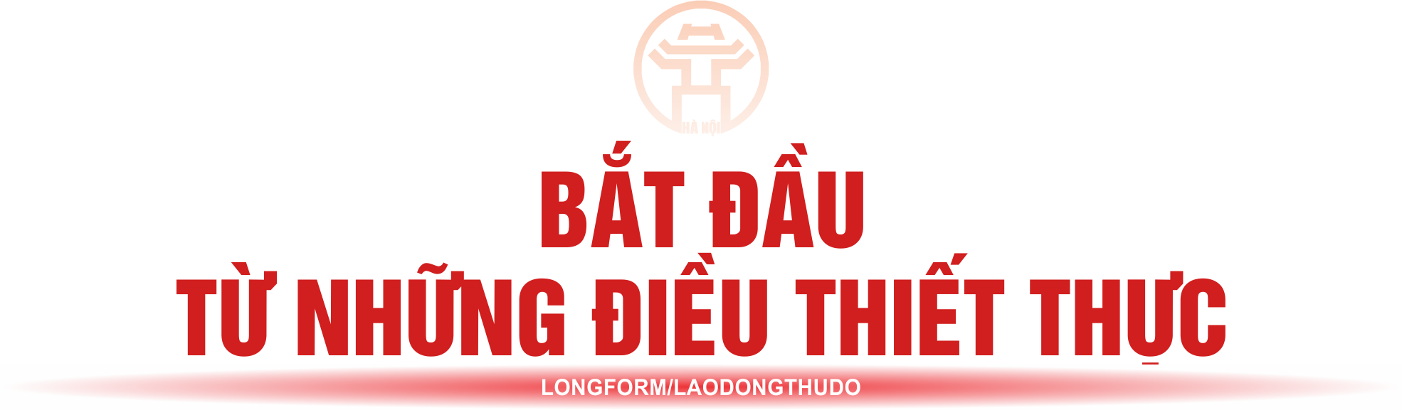 Kỳ 2: Hạnh phúc được xây dựng từ cơ sở: Góc nhìn từ Thủ đô