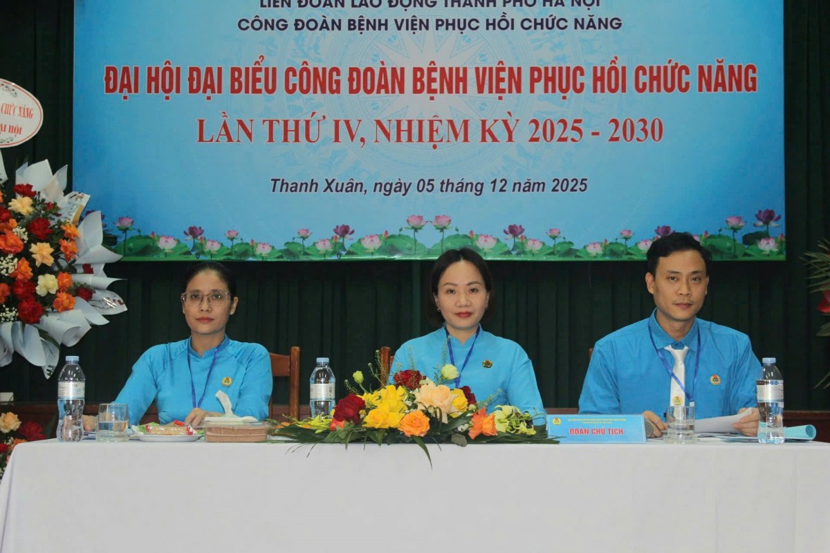 Đại hội Công đoàn Bệnh viện Phục hồi chức năng nhiệm kỳ 2025 - 2030